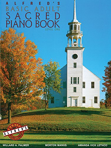Alfred's Basic Adult Piano Course Sacred Book, Bk 1: Level 1